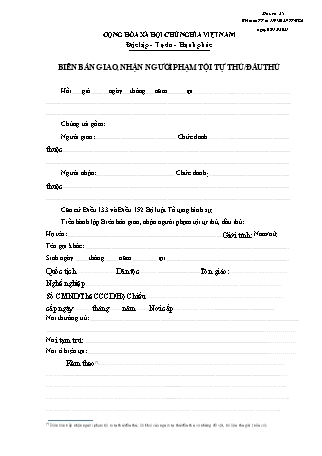 Biên bản giao nhận người phạm tội tự thú/đầu thú - Thông tư 119/2021/TT-BCA