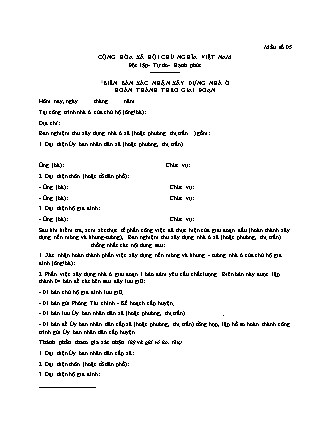Biên bản Xác nhận xây dựng nhà ở hoàn thành theo giai đoạn - Nghị định 131/2021/NĐ-CP