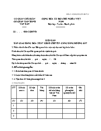 Biên bản bàn giao hàng hóa xuất khẩu chuyển cảng bằng đường sắt - Mẫu 5. HQVN-2011-05.BB-TLV - Quyết định 149-QĐ-TCHQ