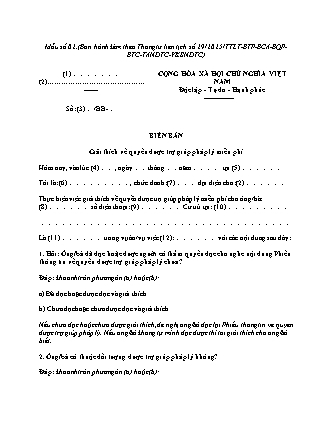 Biên bản giải thích về quyền được trợ giúp pháp lý miễn phí - Thông tư liên tịch 29-2025-TTLT-BTP-BCA-BQP-BTC-TANDTC-VKSNDTC