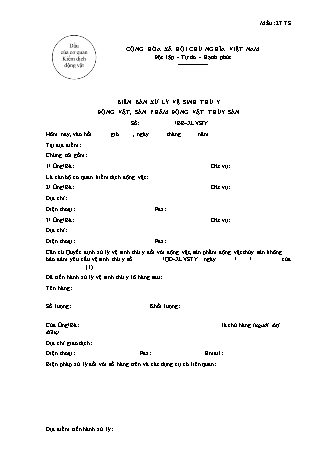 Biên bản xử lý vệ sinh thú y động vật, sản phẩm động vật thủy sản- Thông tư 06-2022-TT-BNNPTNT